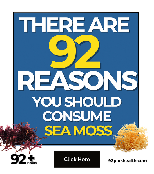 The 92+ Benefits of Sea Moss