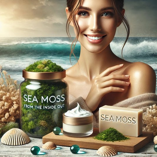 Skin Care from the Inside Out with Sea Moss